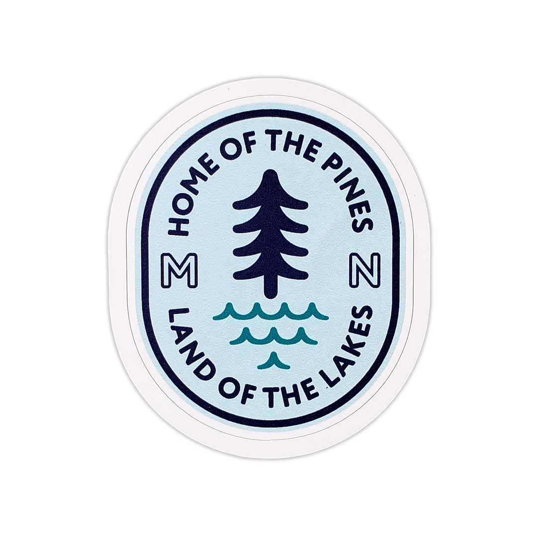 Home of the Pines Sticker