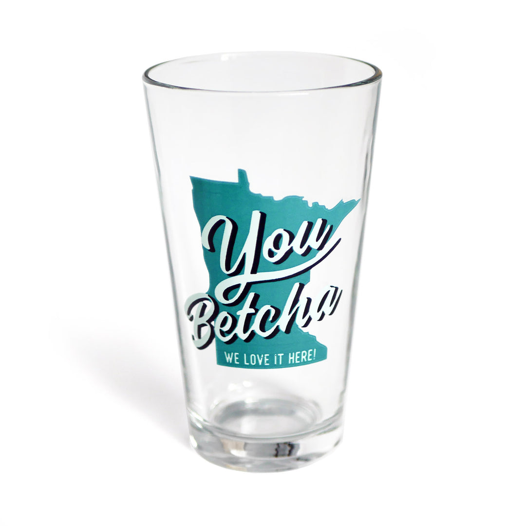 You Betcha Pint Glass, Teal Minnesota Design