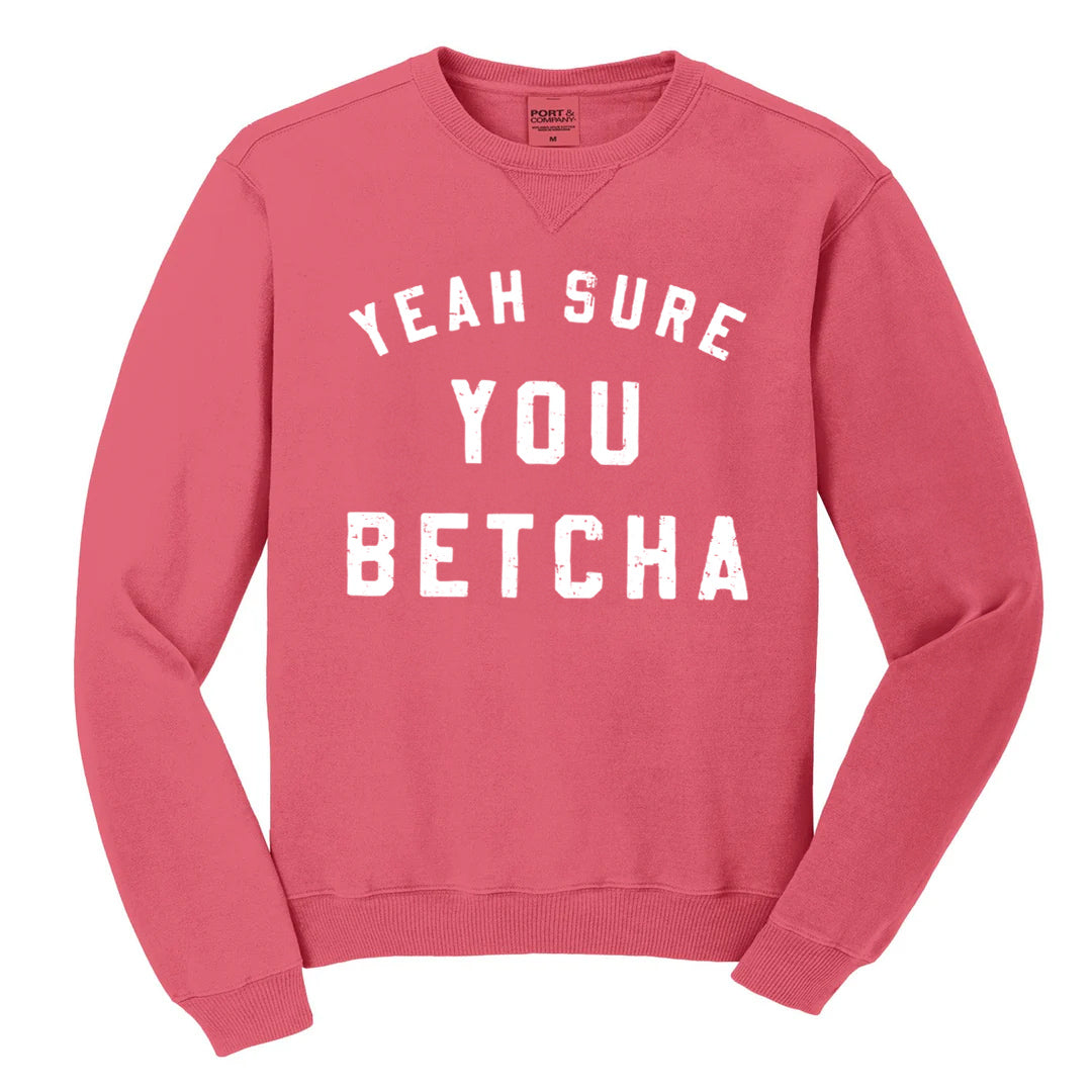 You Betcha Arch Premium Crewneck