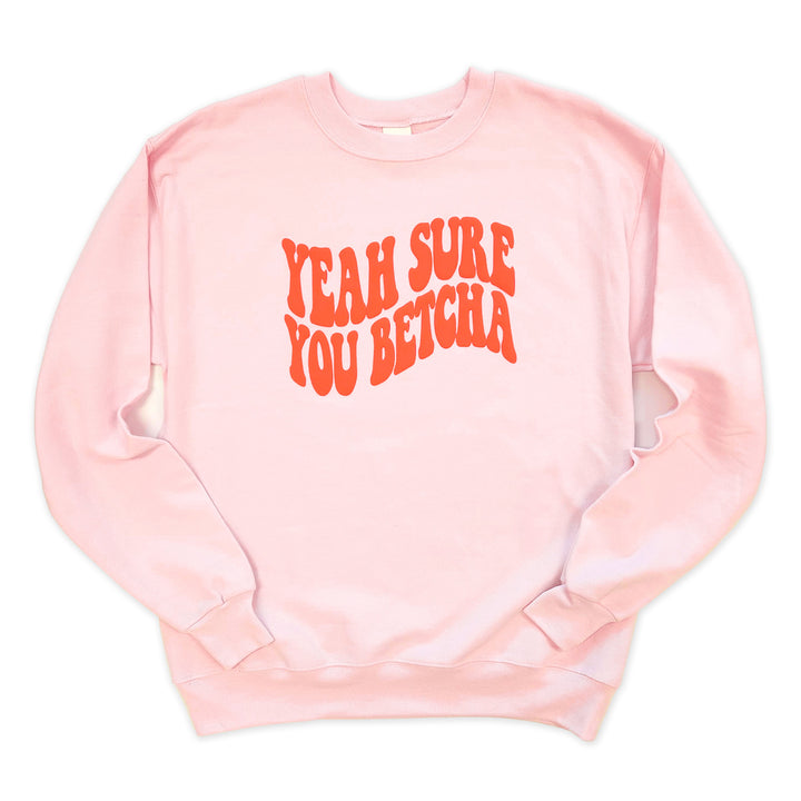 Betcha Crewneck