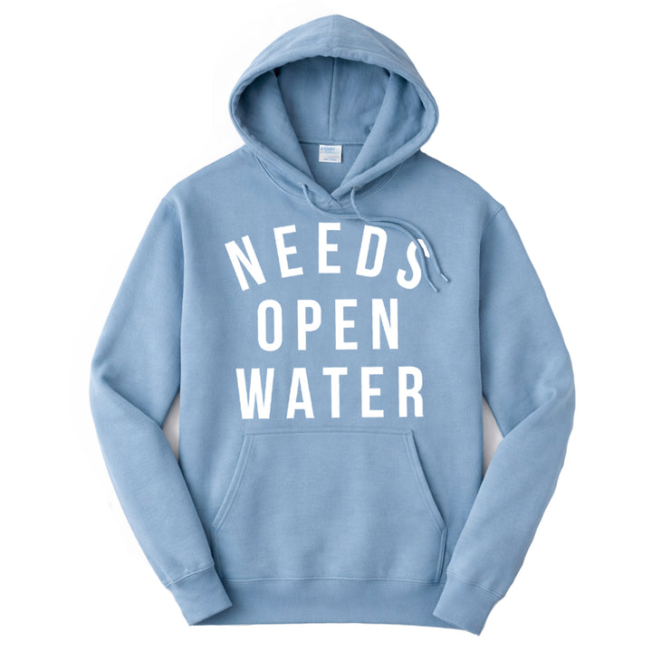 Needs Open Water Hoodie