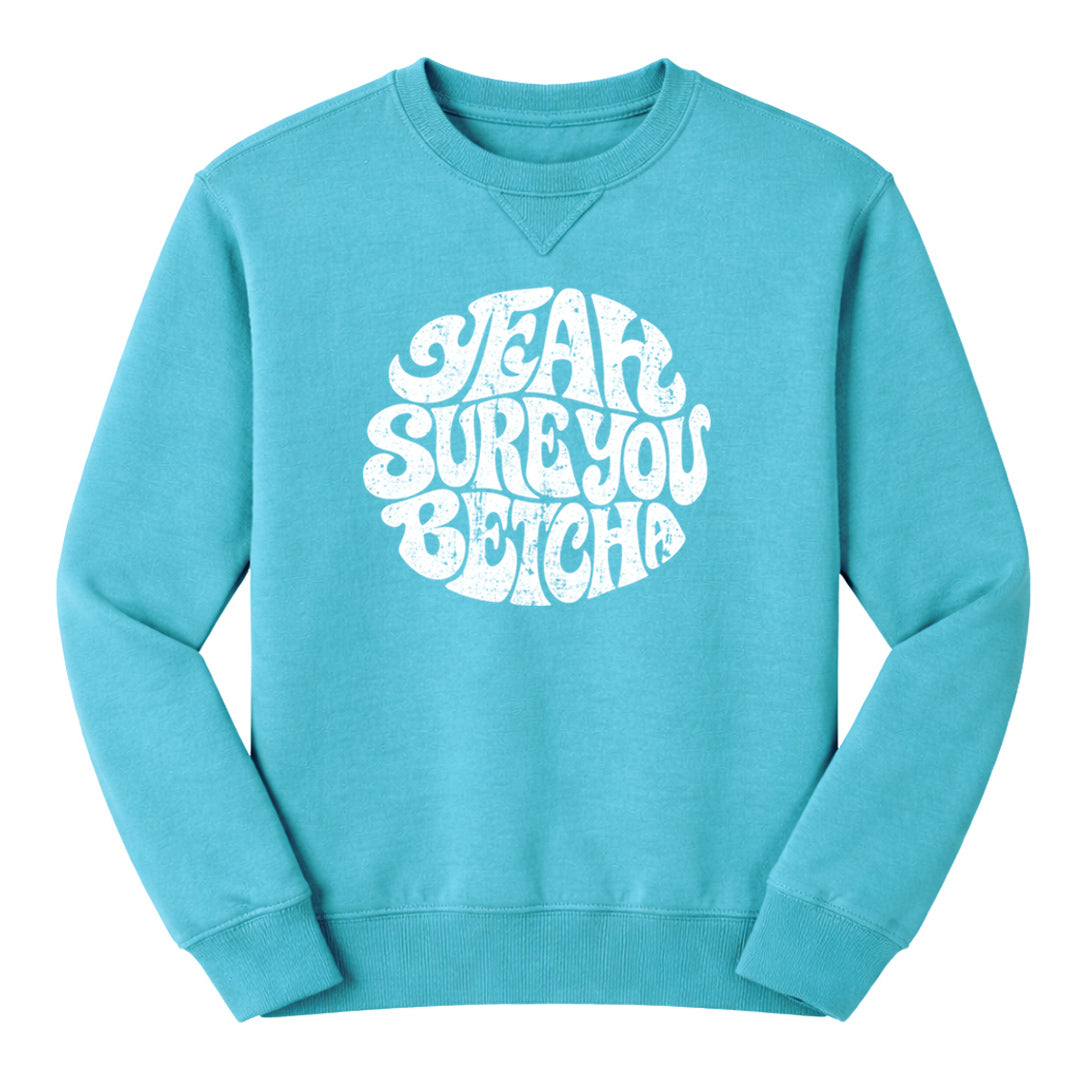 Groovy You Betcha Premium Crewneck