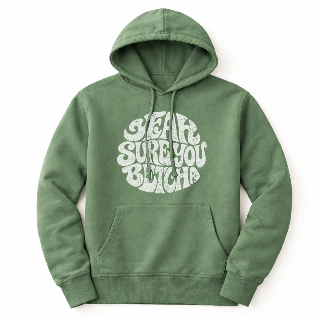 Groovy You Betcha Premium Hoodie
