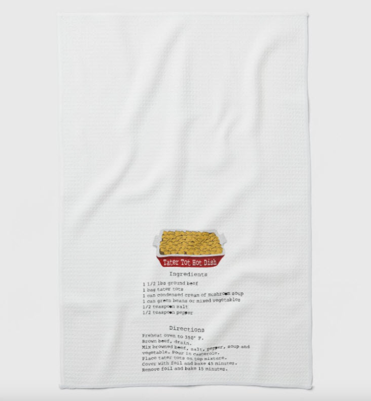 Tater Tot Hot Dish Tea Towel