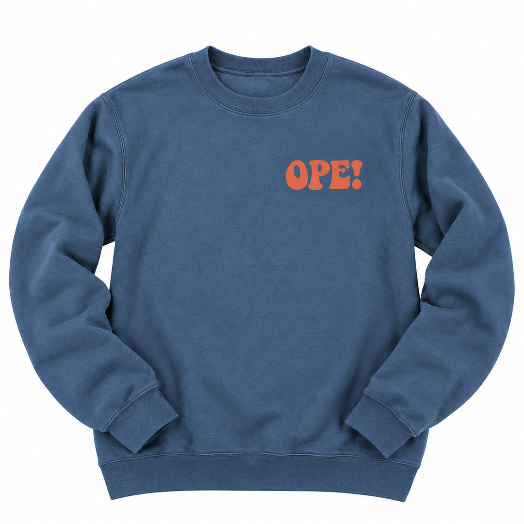 Ope Sneak Past Ya Crewneck