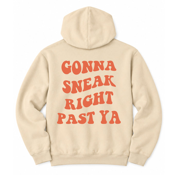 Ope Gonna Sneak Hoodie