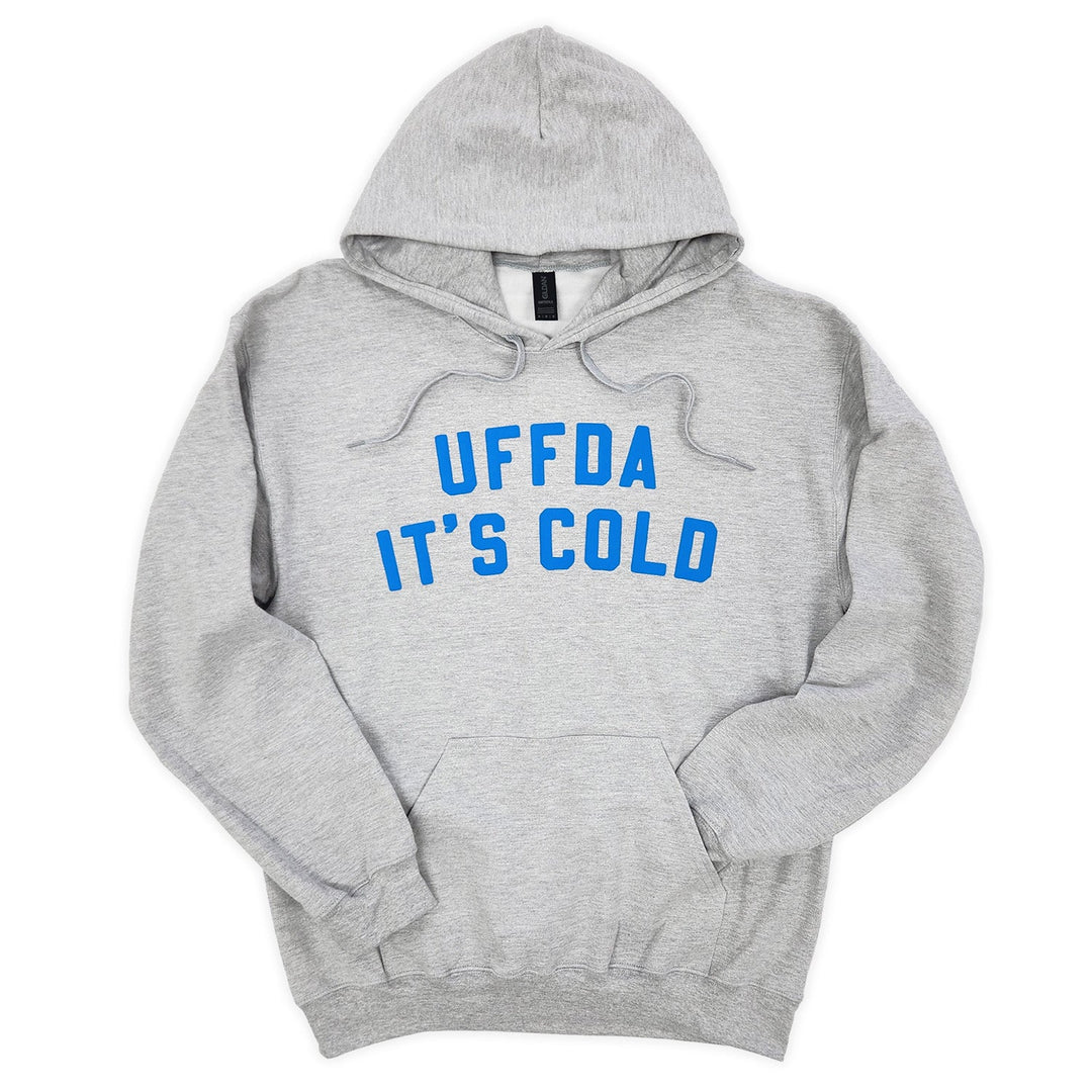 It's Cold Hoodie